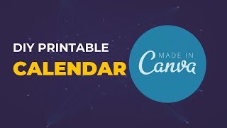 How To Design Printable Calendar in Canva from Template [upl. by Etsirk934]