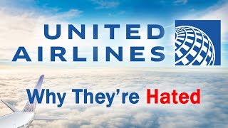 United Airlines  Why Theyre Hated [upl. by Dej]