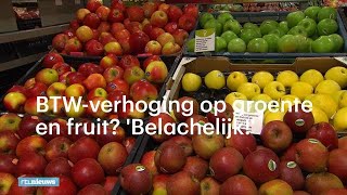 Btwverhoging op groente en fruit Belachelijk  RTL NIEUWS [upl. by Wanonah]