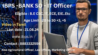 IBPSBANK SO IT OFFICER Recruitment Details in Tamil [upl. by Tirrell]