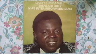 Chief Commander Ebenezer Obey amp His InterReformers Band ‎Full Album 1974 [upl. by Naivaj950]