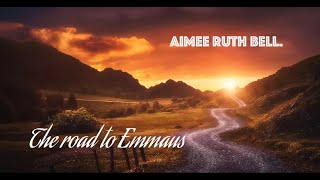 The Emmaus Road [upl. by Mcadams]