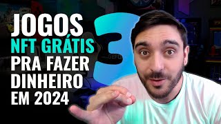 3 JOGOS NFT MOBILE GRÁTIS PARA JOGAR E GANHAR FAZENDO MUITO DINHEIRO EM 2024 [upl. by Aissatan]