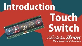 Noritakes Glass Capacitive Touch Switch Module [upl. by Aerua]