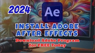 Adobe AFTER EFFECTS 2024 español Fácil y Rápido FREE INSTALLATION ¡Ultima Actualización [upl. by Agle]