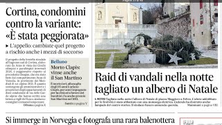 Feltre Raid con la motosega abbattuto l’albero di Natale Edicola Belùn di mercoledì 10 gennaio [upl. by Navonoj]