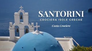 SANTORINI escursione alla scoperta dellisola  Crociera Isole Greche [upl. by Aicnelav152]