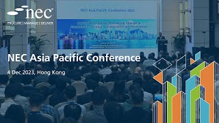 NEC Asia Pacific Conference 2023 Highlights [upl. by Lyns]