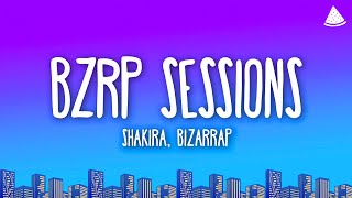 Shakira Bizarrap  Bzrp Music Sessions Vol 53 LetraLyrics [upl. by Ydner990]