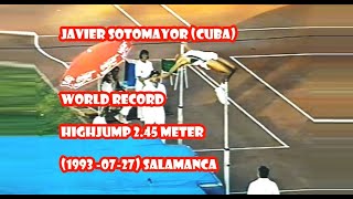 Javier Sotomayor Cuba WORLD RECORD highjump 245 meter 1993 0727 Salamanca [upl. by Nonez826]