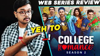 College Romance Season 2 Review  2021 Web Series  Sony Liv [upl. by Avrit906]