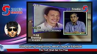 Bro Eli Soriano and Bro Willy Santiago  Kalagayan ni Jesus  Legal at Espiritual [upl. by Mateya629]