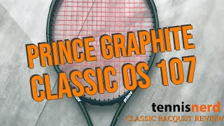 Prince Graphite Classic Oversize 107 Racquet Review [upl. by Adnalohs69]