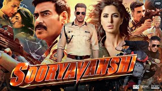 Sooryavanshi Full Movie HD  Akshay Kumar  Katrina Kaif  Ajay Devgan  Ranveer  Review amp Facts [upl. by Figge]