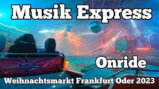 ⁴ᴷ Musik Express  Stange  Onride  cityWeihnacht in Frankfurt Oder 2023 [upl. by Aziul]