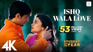 Ishq Wala Love  SOTY  Alia Bhatt Sidharth Malhotra Varun Dhawan  Neeti Mohan  4K [upl. by Diamond]