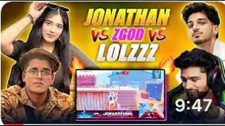 JONATHAN 🔥VS ZGOD  VS LolzZz2V2🔥 TDM Battle  BGMI [upl. by Inahpit]