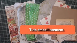 Tuto embellissement BANDE100 récup et chutesjournalmagazinepapier cadeau ou de soielivre [upl. by Ariew]