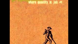 Propagandhi  Where Quantity is Job 1 1998 [upl. by Onirefes]