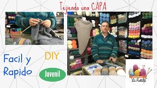 DIY  TEJIENDO UNA CAPA  PASO A PASO  TEJIDO EN AGUJAS  ESTAMBRES LA PUNTADA [upl. by Parthena]