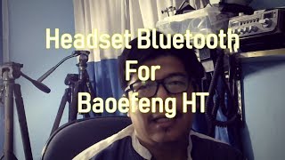 Headset bluetooth untuk HT Baofeng [upl. by Antipas135]