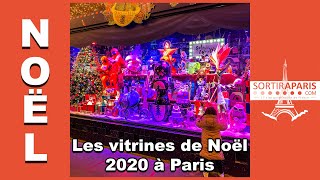 Les vitrines de Noël 2020 à Paris  Sortiraparis [upl. by Ainit]