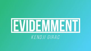 Évidemment  Kendji Girac  Paroles  Lyrics [upl. by Isbella]