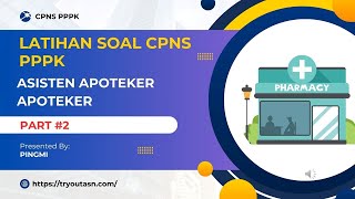 Part 2 Soal Apoteker Asisten Apoteker  Persiapan CPNS PPPK 2024 [upl. by Dill]