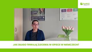 Jak długo trwają zlecenia w opiece w Niemczech  CareWorkpl [upl. by Yenaiv271]