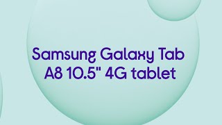 Samsung Galaxy Tab A8 105quot 4G Tablet  32 GB Silver  Product Overview [upl. by Anetsirhc830]