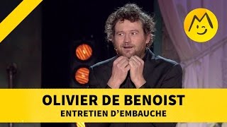 Olivier de Benoist  quotEntretien dembauchequot [upl. by Ecnarrot]