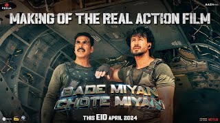 BADE MIYAN CHOTE MIYAN  Making Of The REAL ACTION Film  Akshay Tiger Prithviraj  EID April 2024 [upl. by Notneiuq]