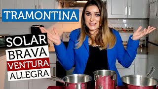 Diferenças Solar Allegra Ventura e Brava  Panelas de Inox Tramontina [upl. by Anihpesoj]