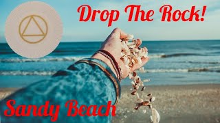 Sandy Beach  Drop The Rock  AA Speaker [upl. by Eanel]