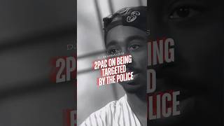 2Pac Speaks On Being Targeted By The Police 👀 2pac tupac 90s realtalk wisewords inspiration [upl. by Minetta]