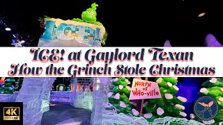 ICE at Gaylord Texan 2023  How the Grinch Stole Christmas  Walkthrough and Review [upl. by Hjerpe]