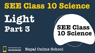 Class 10 Science Chapter Light Part 3  SEE Science Online Class  Grade 10 Science Lesson  SEE [upl. by Aseek]