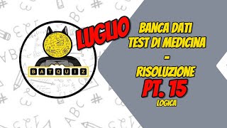 NUOVA BANCA DATI MEDICINA  LOGICA  LUGLIO 2024  PARTE 15 [upl. by Annaiviv951]