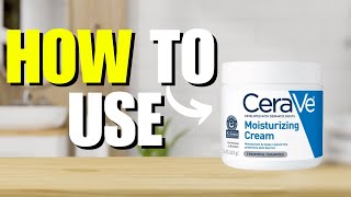 How To Use Cerave Moisturizing Cream Quick Guide [upl. by Avenej]