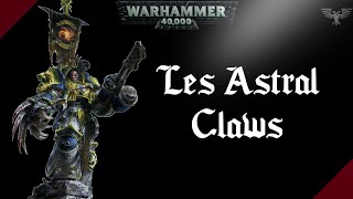 WARHAMMER 40K  Les Astral Claws [upl. by Leahsim]