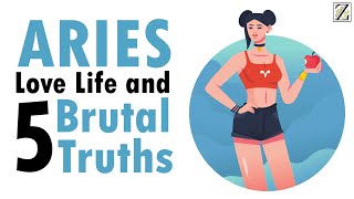 Love Life with ARIES WOMAN amp 5 BRUTAL Truths [upl. by Obola]