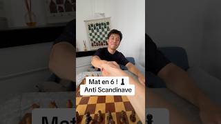 Mat en 6 coups anti Scandinave  ♟️ [upl. by Wain]