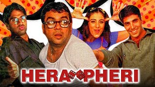 Hera Pheri Full HD Bollywood Comedy Full Movie  Akshay Kumar Sunil Shetty Paresh Rawal Tabu [upl. by Aisiram]