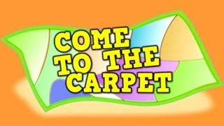 Come to the Carpet transition song for kids [upl. by Erehs]