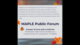 Montpelier Commission for Recovery and Resilience  MAPLE Public Forum Breakout 1 LIVE 1082024 [upl. by Yajnas263]