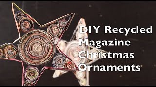 DIY Recycled Magazine Christmas Ornaments  Craft Idea Tutorial Using Magazines [upl. by Lleroj]