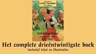 Gelukkige Hans  Het complete drieëntwintigste boek  Lekturama Luistersprookjes en Vertellingen [upl. by Audette]