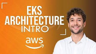 Amazon EKS Architecture Introduction [upl. by Atiuqehc]