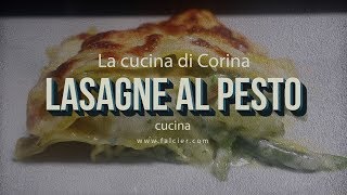 Le lasagne al pesto di Corina [upl. by Soni543]