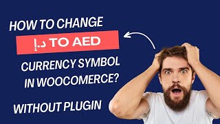 How to change the currency symbol دإ to AED in Woocomerce  WordPress Currency Symbol Changing [upl. by Eenafets186]